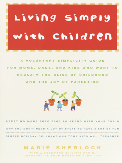 Title details for Living Simply with Children by Marie Sherlock - Wait list